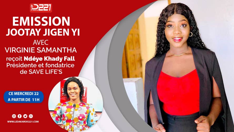 JOOTAY JIGEN Yi avec Virginie Samantha – Invité : Présidente et fondatrice de SAVE LIFE’S