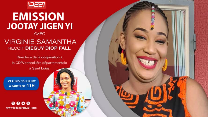 JOOTAY JIGUEN YII: LE RENDEZ VOUS DES FEMMES AVEC VIRGINIE SAMANTHA INVITEE: DIEGUY DIOP FALL