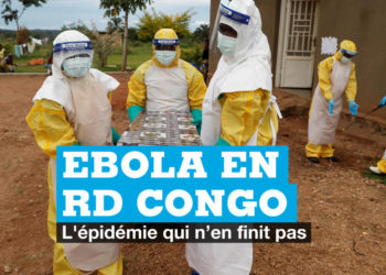 Rdc : Une nouvelle épidémie de la maladie à virus Ébola a été signalée (Oms).