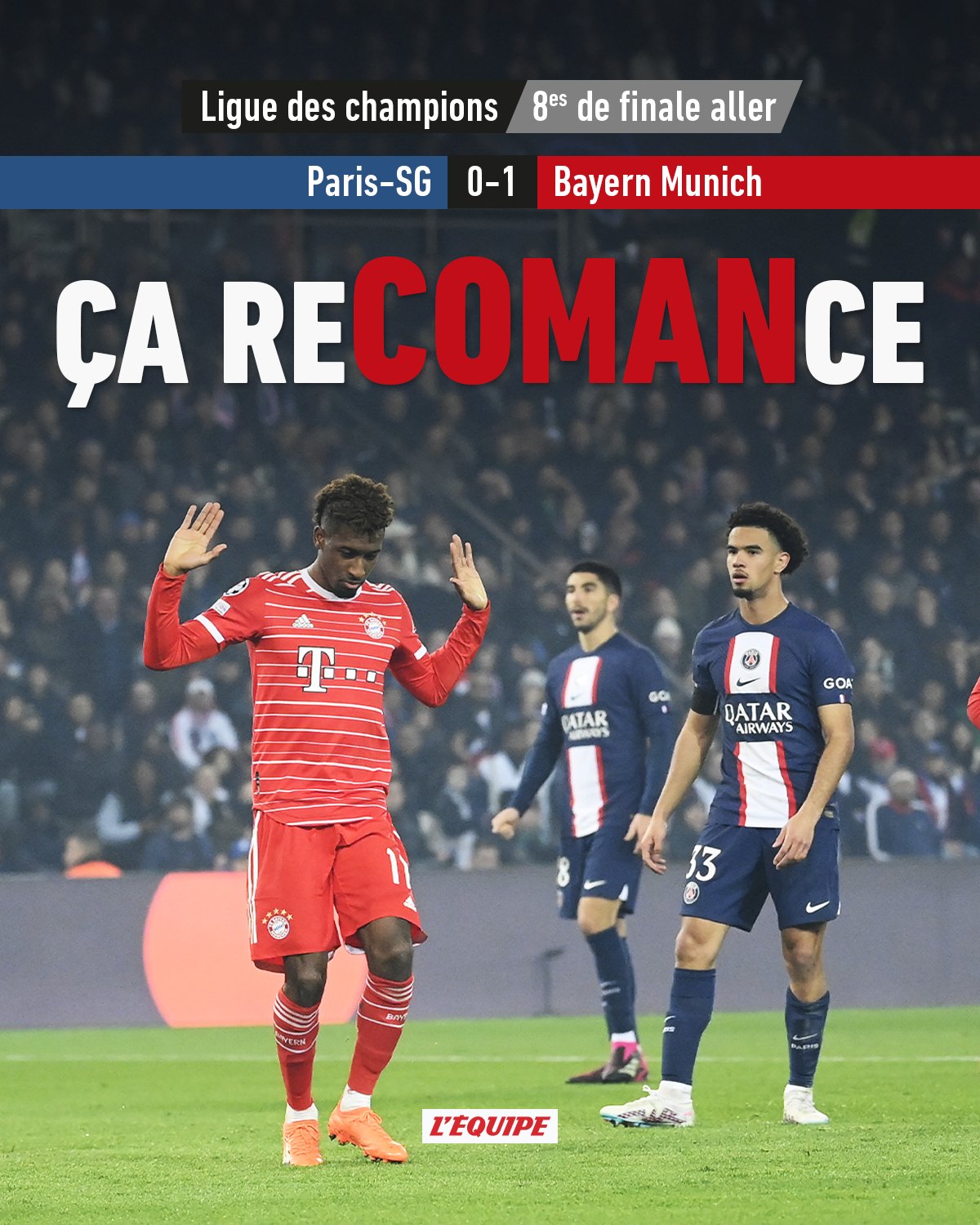 8èmes de finale : Coman  crucifie le rêve du PSG au Parc des Princes.