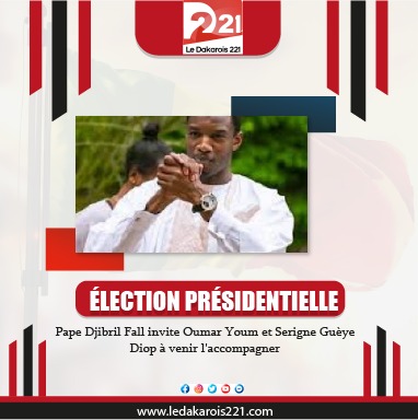 PRÉSIDENTIELLE 2024: PAPE DJIBRIL FALL INVITE OUMAR YOUM ET SERIGNE GUÈYE DIOP À VENIR L’ACCOMPAGNER