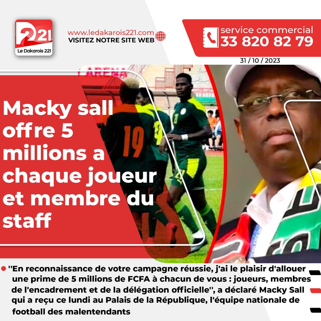 Macky Sall aux Lions malentendants: “En vous recevant au Palais de la République, j’ai tenu à vous exprimer toute ma joie et ma satisfaction, et celles de la Nation tout entière. Nous sommes fiers de vous.”