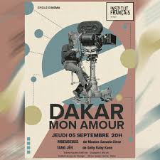 L’INSTITUT FRANÇAIS DE DAKAR LANCE LE CYCLE DE PROJECTIONS ‘’DAKAR MON AMOUR’’