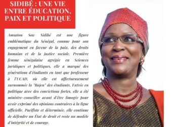 Amsatou Sow Sidibé : Une vie entre éducation, paix et politique