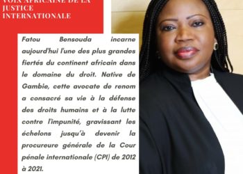 Fatou Bensouda : La voix africaine de la justice internationale