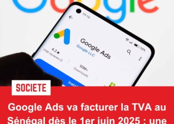 Une TVA de 18% appliquée par Google aux créateurs de contenus à partir du 1er juin