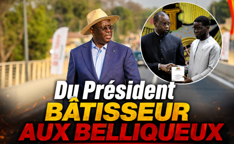Du Président BÂTISSEUR AUX BELLIQUEUX